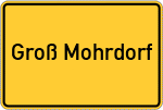 Place name sign Groß Mohrdorf