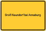 Place name sign Groß Naundorf bei Annaburg