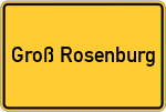 Place name sign Groß Rosenburg
