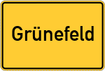 Place name sign Grünefeld