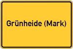 Place name sign Grünheide (Mark)