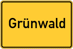 Place name sign Grünwald, Kreis München