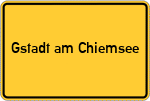 Place name sign Gstadt am Chiemsee
