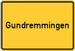 Place name sign Gundremmingen
