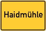 Place name sign Haidmühle, Niederbayern