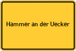 Place name sign Hammer an der Uecker