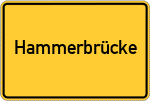 Place name sign Hammerbrücke