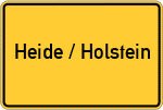 Place name sign Heide / Holstein