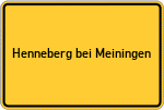 Place name sign Henneberg bei Meiningen