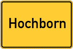 Place name sign Hochborn