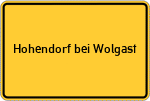 Place name sign Hohendorf bei Wolgast