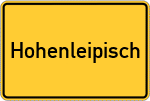 Place name sign Hohenleipisch