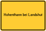 Place name sign Hohenthann bei Landshut, Isar