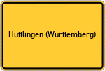Place name sign Hüttlingen (Württemberg)