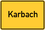 Place name sign Karbach, Unterfranken