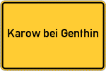 Place name sign Karow bei Genthin