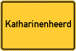 Place name sign Katharinenheerd