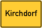 Place name sign Kirchdorf, Kreis Kelheim