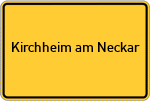 Place name sign Kirchheim am Neckar