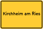 Place name sign Kirchheim am Ries