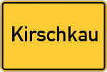 Place name sign Kirschkau