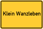 Place name sign Klein Wanzleben