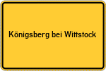 Place name sign Königsberg bei Wittstock