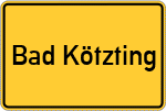 Place name sign Bad Kötzting