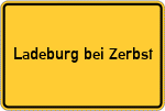 Place name sign Ladeburg bei Zerbst