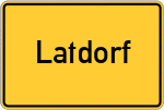 Place name sign Latdorf