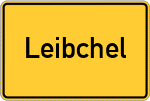 Place name sign Leibchel