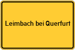 Place name sign Leimbach bei Querfurt