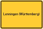 Place name sign Lenningen (Württemberg)
