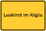 Place name sign Leutkirch im Allgäu