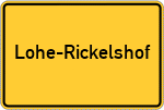 Place name sign Lohe-Rickelshof