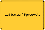 Place name sign Lübbenau / Spreewald