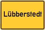 Place name sign Lübberstedt, Kreis Osterholz