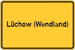 Place name sign Lüchow (Wendland)