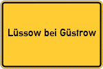Place name sign Lüssow bei Güstrow