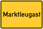Place name sign Marktleugast