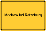 Place name sign Mechow bei Ratzeburg