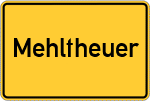 Place name sign Mehltheuer, Vogtland