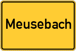 Place name sign Meusebach