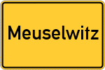 Place name sign Meuselwitz, Thüringen