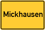Place name sign Mickhausen