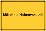 Place name sign Mörel bei Hohenwestedt