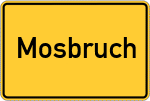 Place name sign Mosbruch
