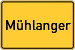 Place name sign Mühlanger