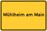 Place name sign Mühlheim am Main