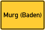 Place name sign Murg (Baden)